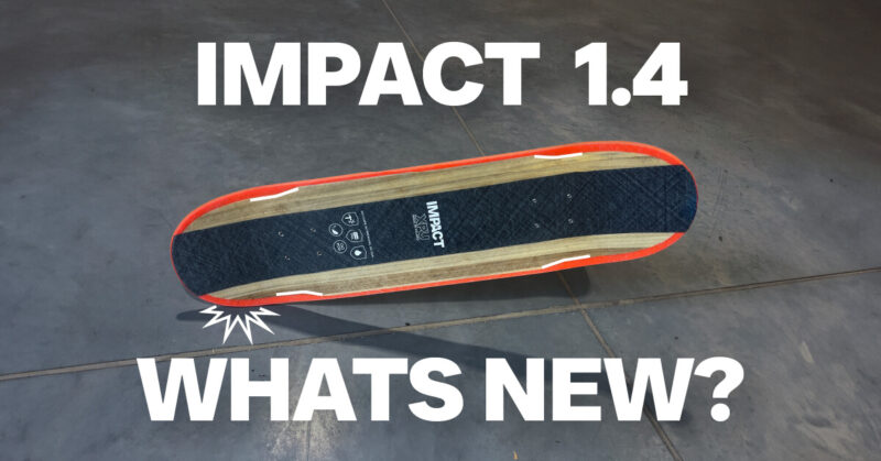 Impact XPU Deck 1.4: Fresh Upgrades and Sizes!